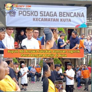 Foto: Bupati Badung I Wayan Adi Arnawa distribusikan logistik, korban terdampak banjir di Kuta,minggu 14/9/2025 (ktv/Ajk) 