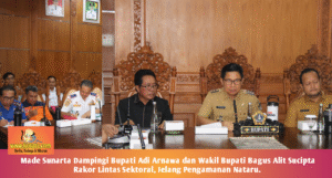 Made Sunarta Dampingi Bupati Adi Arnawa dan wakil Bupati Badung Bagus Alit Sucipta Rakor Lintas Sektoral  Jelang Nataru