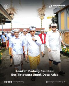 Pemkab Badung Fasilitasi Bus Tirtayatra Untuk Desa Adat
