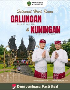 Pemerintah Kabupaten Jembrana mengucapkan Selamat Hari Raya Galungan lan Kuningan
